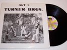  TURNER BROS ACT 1 FUNK LP RECORD L K NR