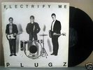 THE PLUGZ Electrify Me LP 1979