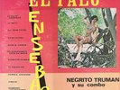 Negrito Truman Y Su Combo Los Modernos El Palo Ensebao