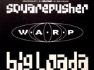 Squarepusher- Big Loada 12