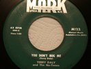 Terry Daly and The Nu-Tones You Don't Bug Me Mark Orig.