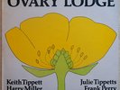 OVARY LODGE Keith & Julie Tippett OGUN RARE JAZZ LP
