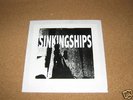 SINKING SHIPS ten 7