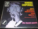 Howard Carpendale Du hast mich 60s Mod freakbeat 45 PS