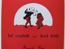 LOL COXHILL FRED FRITH French Gigs LP free jazz improv