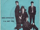 THE BEATLES : SHE LOVES YOU / I' LL GET YOU