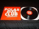 POLAR BEAR CLUB THE REDDER THE BETTER LP /300 haveheart