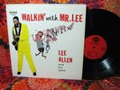 Lee Allen Walkin' With Mr. Lee Rare R&B Mono EMBER LP