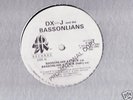 DX-J & Bassonlians 