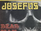 JOSEFUS; DEAD MAN; RI