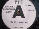THE KINKS- YOU STILL WANT ME 7
