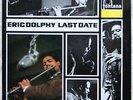 eric dolphy :: last date :: original :: fontana 681008