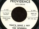 THE SPIEDELS  THATS WHAT I GET  US ORIG DEMO  NORTHERN