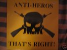 ANTI-HEROS that's right original oi skinhead LP NYHC