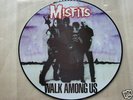 MISFITS/WALK AMONG US NM .PICTURE DISC.