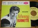 Rare French FRANCE EP JOHNNY BURNETTE, Dreamin, Etat EX