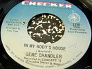 Gene Chandler 45 Checker In my body's house Funk Soul