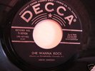 ARNIE DERKSEN (E R&R) 45RPM SHE WANNA ROCK