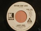 Northen Soul 45 Albert Jones Kapp WLP 15 Cent Love NM