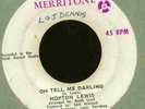 HOPTON LEWIS - OH TELL ME DARLING - 7