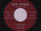JIMMY WILSON: Tin Pan Alley / Big Town Jump 45 rare Blues & R&B