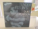 DUKE PEARSON/ TENDER FEELIN /BLUE NOTE/MONO/REVIEW COPY