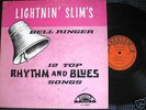 LIGHTNIN' SLIM'S Bell Ringer**Excello orange mono orig.