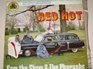SAM THE SHAM & THE PHARAOHS E.P. - RED HOT