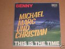 7“  Benny ( Quick )  - Michael Marc und Christian