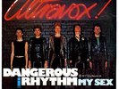 Ultravox - Dangerous Rhythm - UNIQUE GERMAN 7inch