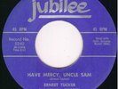 Blues Rocker 45 - ERNEST TUCKER - Have Mercy, Uncle Sam