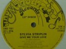 LISTEN** SYLVIA STRIPLIN - GIVE ME YOUR LOVE (EX) ORIG