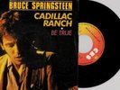 BRUCE SPRINGSTEEN Cadillac Ranch 81 French only PS 45 