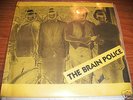 BRAIN POLICE Kind Of A Drag 7