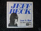 45 Jeff Beck - Love is Blue Swedish Columbia PS M-