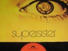 Supersister rare 2nd Dutch prog LP The highest bidder..