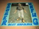 GROBER UNFUG  LP Beat und Glück von 1982