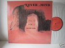 DAMIN EIH, ALK & BROTHER CLARK Never Mind PSYCH RARE
