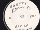 I JAH MAN AFRICA GHETTO ROCKERS RARE ORIGINAL