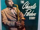 THE CHARLIE PARKER STORY ORIG SAVOY LP