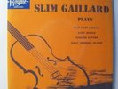 Jazz 45 EP * Slim Gaillard * Plays  * Mint-