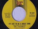 TIFFANIES: It's Got To Be A Great Song 45 rare Soul