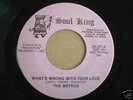 Northern Soul 45 - THE METROS - Soul King 401
