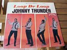 Rare  Johnny Thunder  Loop De Loop Lp Still Sealed 