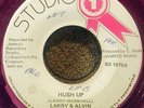 LARRY & ALVIN Hush Up STUDIO ONE Records