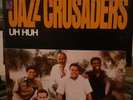 The Jazz Crusaders Uh Huh/Pacific Jazz/ST20124/VG++