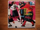 BILL HALEY AND HIS COMETS - ROCKIN' AND ROLLIN'  7