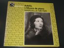 RAVEL - MARCELLE MEYER PIANO - 2 LP EMI FRANCE