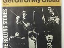Rolling Stones, get off of my Cloud, different Cover 