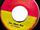 OVATIONS-TOO MUCH WAR-RARE-ROOTS REGGAE 45 7